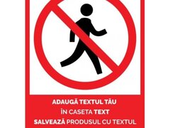 Placuta de interzicere personalizata